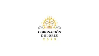 Pregón de la Coronación Canónica de Nuestra Señora de los Dolores