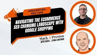Navigating the Ecommerce SEO Changing Landscape with Google Shopping