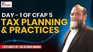 Introductory Class | CFAP 5 – Tax Practices | June 2026 | by Rizwan Manai