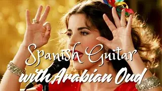 Best Relaxing Andalusian Guitar & Oud Fusion - Chill Flamenco Instrumental for Work & Study