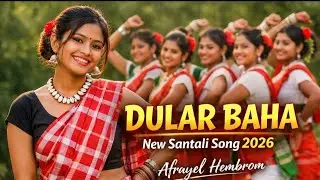 DULAR  BAHA || New Santali Song 2026 || Santali AI cover song 2026 || Afrayel Hembrom 