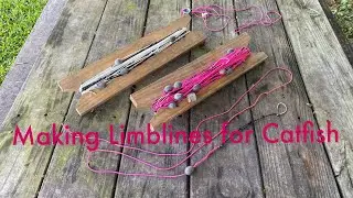 Making Limblines for Catfish