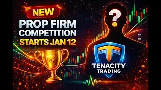 Tenacity Trading Is Launching a Prop Firm Competition&hellip; Here&rsquo;s the Truth