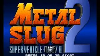 Metal Slug 2 (Steel Beast 6Beets).