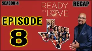 Ready To Love | Episode 8 | The Ex Factor | Season 4 RECAP