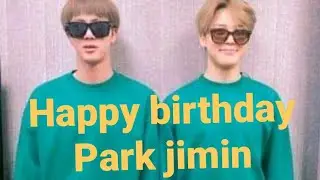 HAPPY BIRTHDAY PARK JIMIN | JINMIN MOMENTS