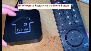 HTV H.TV5 H.TV3 A2 Restore Factory Via Remote Control Menu button - by Phil phoneunlock  hkbtech.com