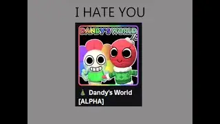 I Hate Dandy's World Mobile: A (short) Video Essay