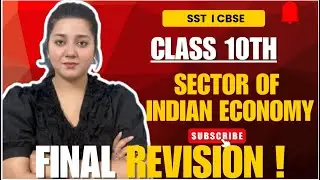 Part 2: Class 10 Economics | Sectors of Indian Economy | Final Revision | CBSE Board 2026