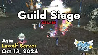 Guild Siege Lv 80 (Lawolf Server) October 13, 2024 | Flyff Universe