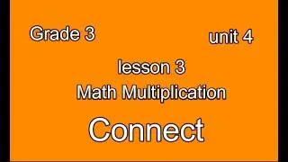 connect primary 3 unit 4 lesson  3  كونكت ثالثه ابتدائي الوحدة الرابعه الدرس الثالث