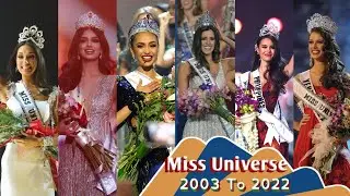Miss Universe | From 2003 to 2022 | Final Look |