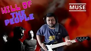 Muse - Will of The People (Bass Cover)