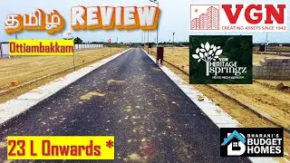 VGN Heritage Springs Ottiambakkam Review | Best Budget DTCP Plots Near OMR | Full Site Tour