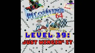 Level 39 - Just Wingin' It