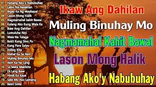 📯 Lumang OPM Love Songs Nonstop | Mga Pamatay Puso Tagalog Classics 💔🎵