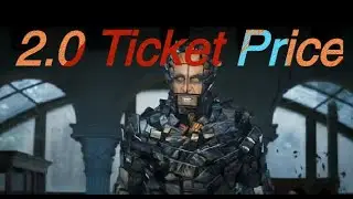 2.0 Ticket Price😍😍😍