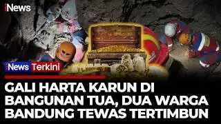 Niat Cari Harta Karun Berujung Maut, Dua Warga Bandung Tewas di Bangunan Tua Antapani |iNews Terkini