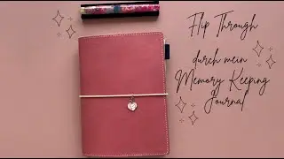 Flip Through Memory Keeping Journal | #flipthrough #journalwithme #stationery #memorykeeping