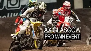 MAIN EVENT IN FULL | AX Glasgow 2017