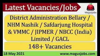 Dist Admin Bellary| NHM Nashik |Safdarjung Hosp&VMMC| JIPMER| NBCC(India)Ltd| GACL |Recruitment 2021