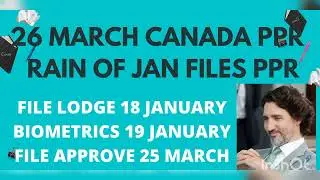 26 March canada PPR||canada PPR timelines||canada visa timelines||#sds#canadappr#canadavisas