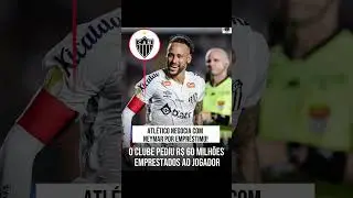 Galo vem com tudo por esse empr&eacute;stimo #futebol #fy #neymar #neymarjr #galo #santos #cruzeiro #minas