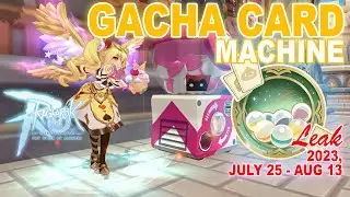 CBT Ragnarok M Eternal Love - Card Gacha Machine 2023, July 25 -  Aug 13