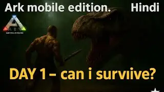 ARK Mobile Solo Survival Journey | The Island EP 1 (Day 1 Adventure)