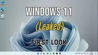 Windows 11 first looks (leaked version)