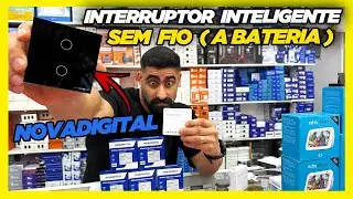 INTERRUPTOR INTELIGENTE SEM FIO DA NOVADIGITAL! (A BATERIA)