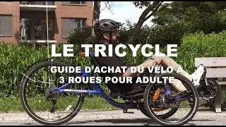 Le tricycle : guide d'achat du v&eacute;lo &agrave; 3 roues pour adulte