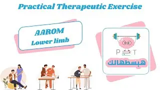 Active Assisted ROM of lower limb