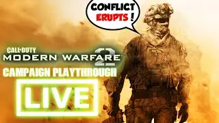 WORLD WAR III ERUPTS!! - Call of Duty: Modern Warfare 2 CAMPAIGN PLAYTHROUGH (PC) - LIVE