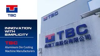 Aluminum Die Casting Machine Manufacturers - Technology Base Corporation