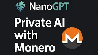 Use AI Privately With Monero &mdash; Nano-GPT Review (No Account, No Personal Info Required)