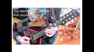 Morrison's Jig. Top twenty most popular Irish session tunes. Mandolin, bouzouki and guitar