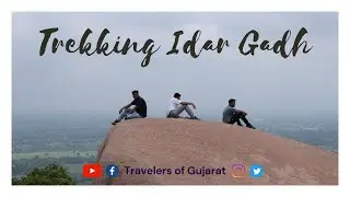 Idar Gadh | Idar Fort | Ruthi Rani Mahal | Beautiful Place in Gujarat | Travelers of Gujarat