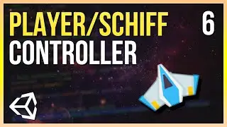 PLAYER Controller in Unity | Unity 2D Space Shooter Tutorial Deutsch |  Part 6