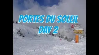Portes Du Soleil |Skiing 2018 | Day 2 | Avoriaz