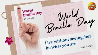World Braille Day | speech / information on World Braille Day | Never let problems overwhelm you