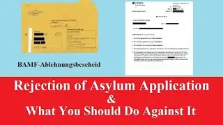 Part 2- Rejection of Asylum Application in Germany & What You Should Do Against It
