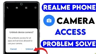 realme camera block problem theek kaise kare | realme camera access problem solution | realme