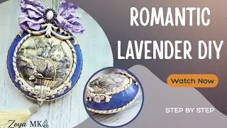 How to Make a Lavender Ornament | Romantic Shabby Chic DIY Decoration | Vintage Home Decor Idea