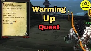 Warming Up Quest WoW Exile's Reach
