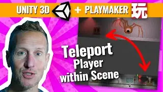 Unity Playmaker 2D Platformer - Teleport Player Point A to B