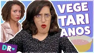 VEGETARIANOS CANSADOS DE OUVIR 🙉 Alimentação saudável, vegetarianismo e comentários esquisitos