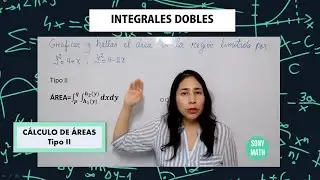 Cálculo de AREAS por INTEGRALES DOBLES Tipo II