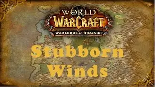 World of Warcraft Quest: Stubborn Winds (Alliance)
