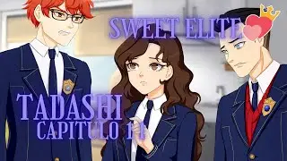 Sweet Elite (Pt-Br) | Capitulo 11 Tadashi (Completo + Imagem)